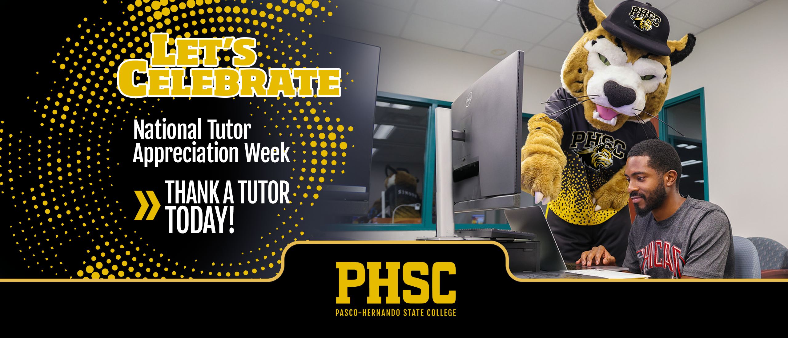 PHSC's mascot, Boomer the Bobcat, tutoring a male PHSC student with text stating "Let's celebrate. National Tutor Appreciation Week. Thank a tutor today!"