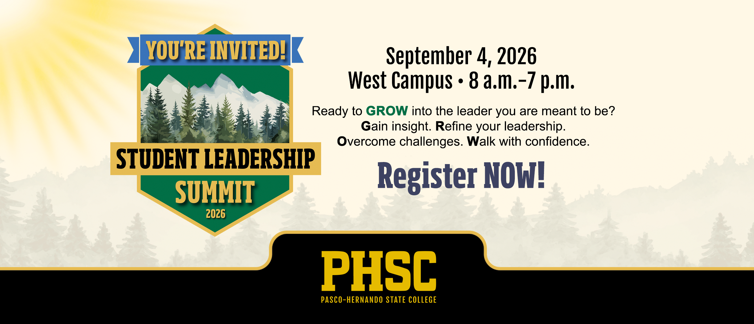 Text stating "You're Invited! Student Leadership Summit 2026. September 4, 2026, West Campus, 8 a.m.-7 p.m. Ready to GROW into the leader you are meant to be? Gain insight, Refine your leadership, Overcome challenges, Walk with Confidence. Register NOW!"
