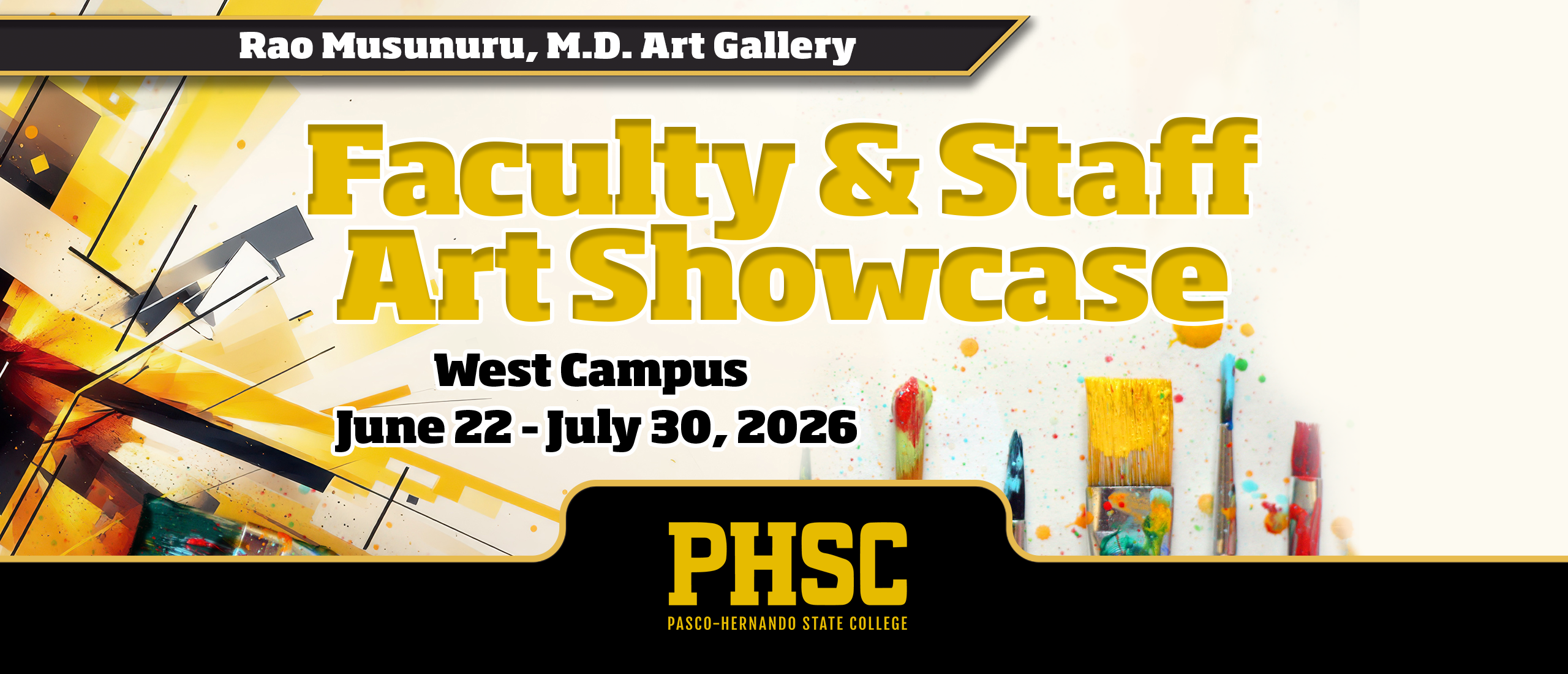 Text stating "Rao Musunuru, M.D. Art Gallery, Faculty & Staff Art Showcase, West Campus, June 22-July 30, 2026"