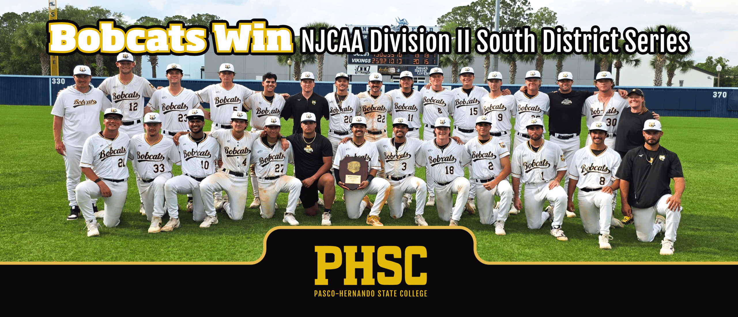 PHSC Team Photo after the South District Series Win, with text: Bobcats Win NJCAA Division II South District Series.