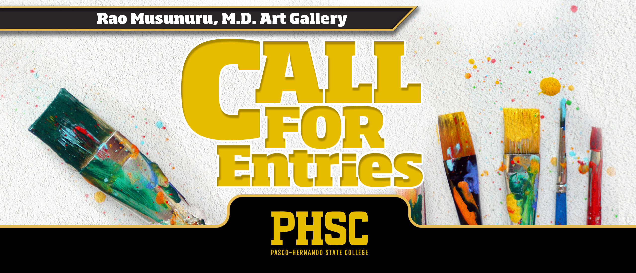 A bunch of paintbrushes with text stating "Rao Musunuru, M.D. Art Gallery, Call for Entries."