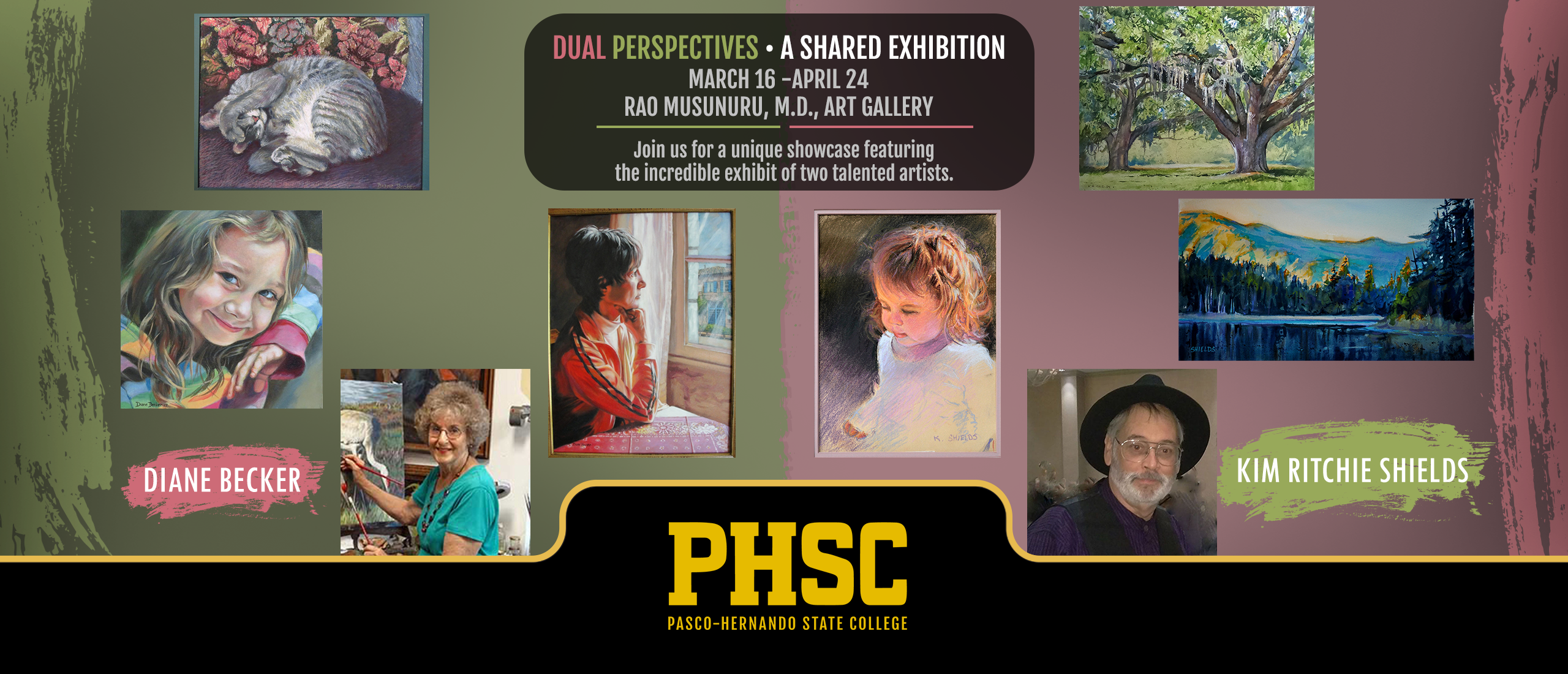 Portrait and landscape artworks from Diana Becker and Kim Ritchie Shields. Text states "Dual Perspectives - A Shared Exhibition. March 16-April 24. Rao Musunuru, M.D. Art Gallery. Join us for a unique showcase featuring the incredible exhibit of two talented artists."