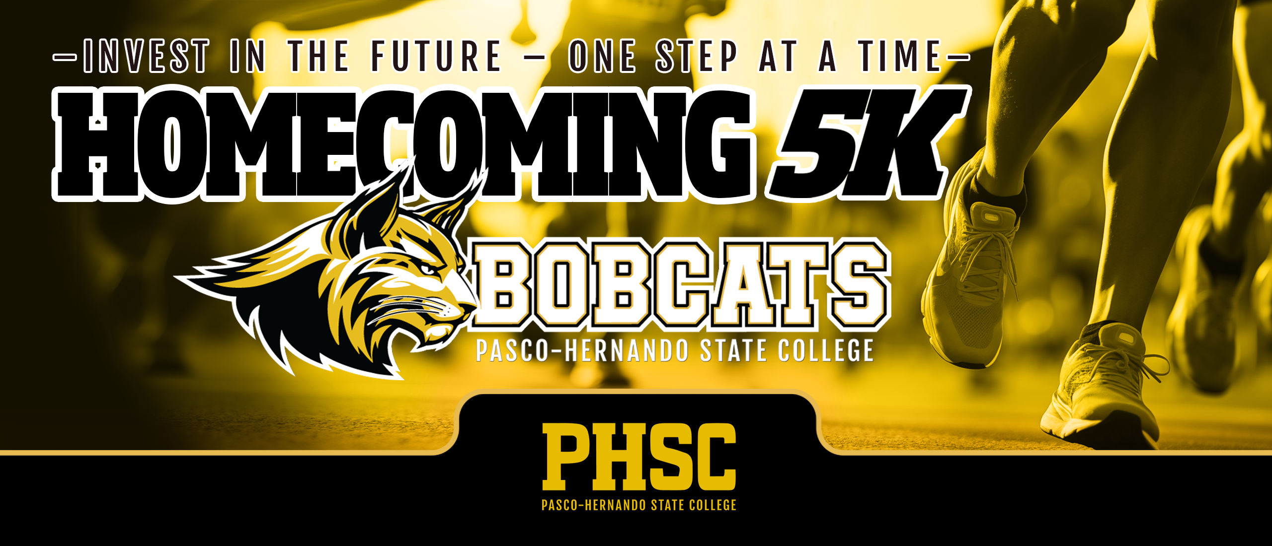 A runner with text stating "Invest in the future - on step at a time - Homecoming 5K."