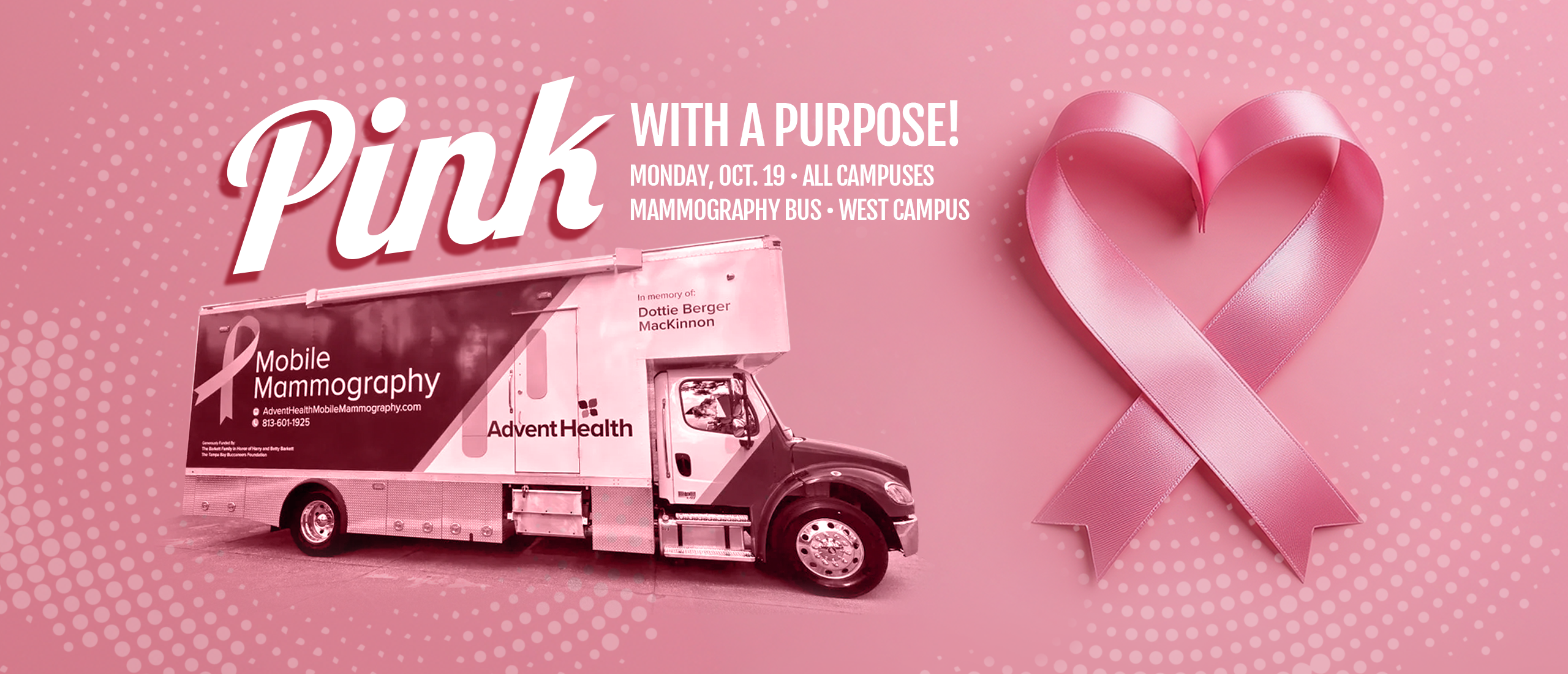 The mammography bus with a ribbon heart. Text states "Pasco-Hernando State College, Pink with a Purpose! Monday, October 19, all campuses. Mammography Bus, West Campus."
