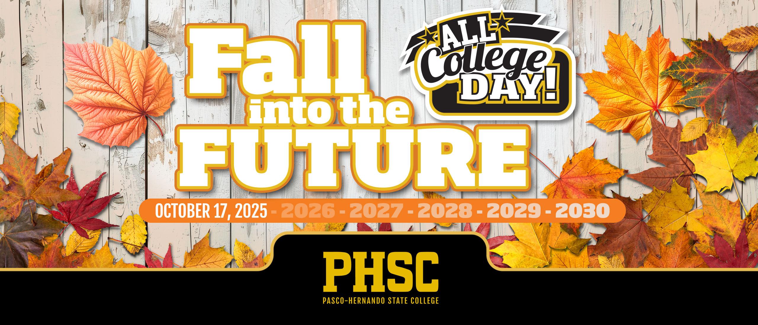 Fall leaves with text stating "Fall into the Future" with the All College Day logo.