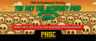 Field of cartoon skulls with an explosion and Wi-Fi symbol with text: PHSC Performing Arts Presents, The Day the Internet Died. October 3 and 4, 2025, at 7 p.m. at the Instructional Performing Arts Center.