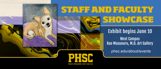 A staff member art submission of a dog with the following text: Staff and Faculty Showcase. Exhibit begins June 10. West Campus Rao Musunuru, M.D. Art Gallery.