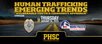 Road with PHSC, Dade City Police, and KNOW More Pasco Logos with text: Human Trafficking Emerging Trends "Vulnerable Youth & Community Approach" Symposium. Thursday January 16, 2025.